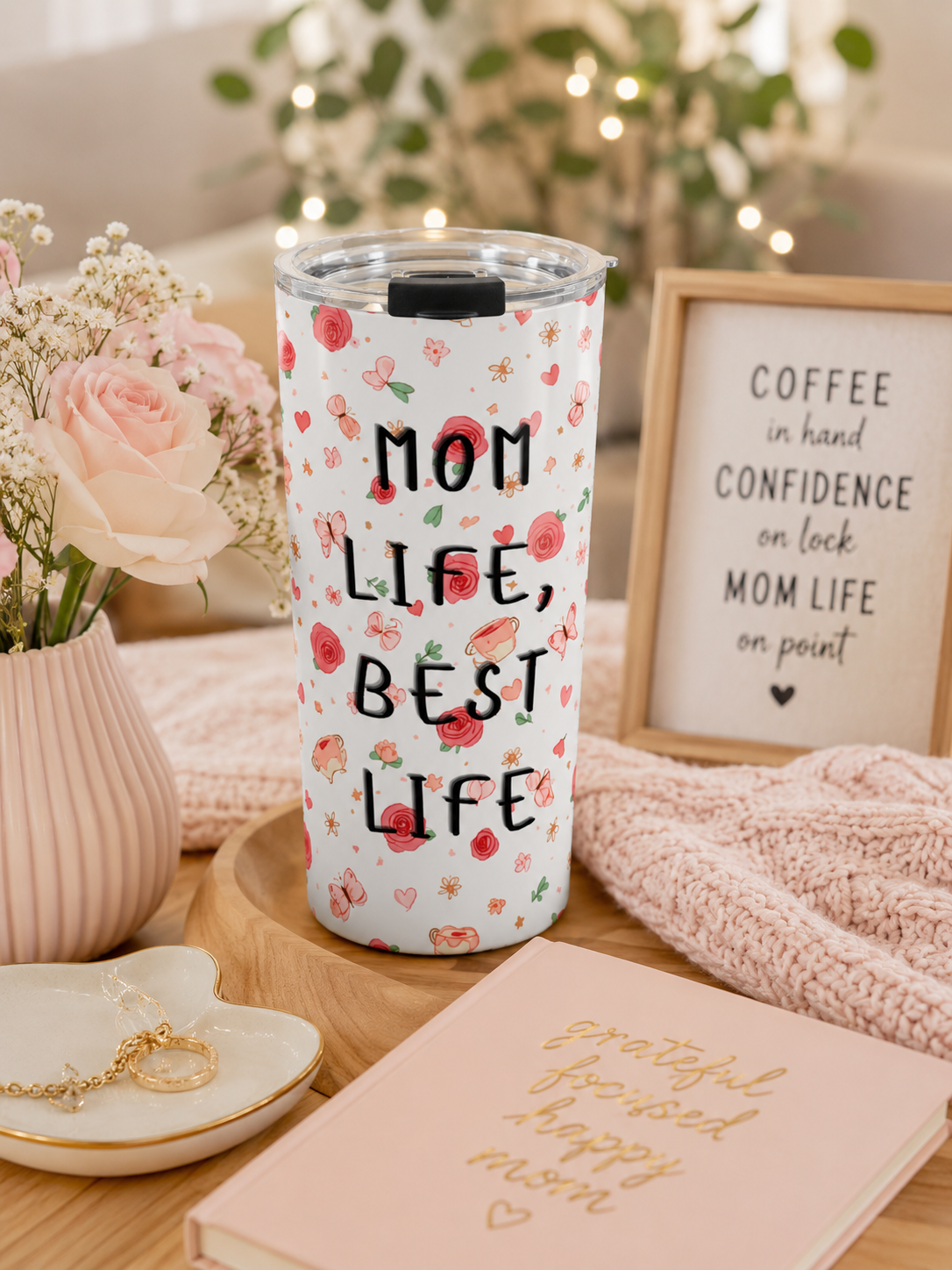 Mom Life, Best Life 20oz Floral Tumbler