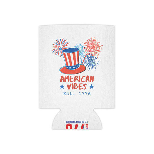 Can Cooler — "American Vibes Est. 1776" Patriotic 4th of July Drink Koozie